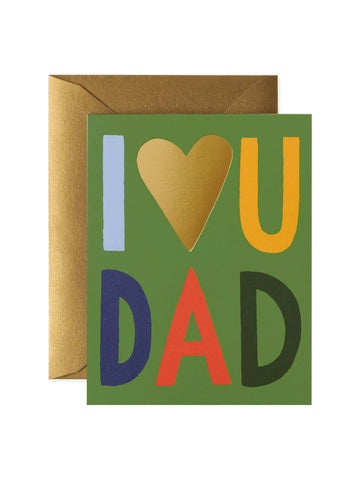 I Love You Dad Card by Rifle Cards