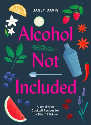Alcohol Not Included by Jassy Davis