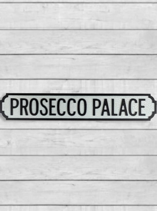 Antique Wooden "Prosecco Palace" Road Sign