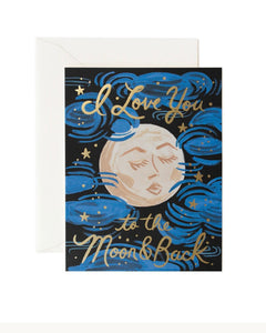 I Love You To The Moon And Back Card by Rifle Cards