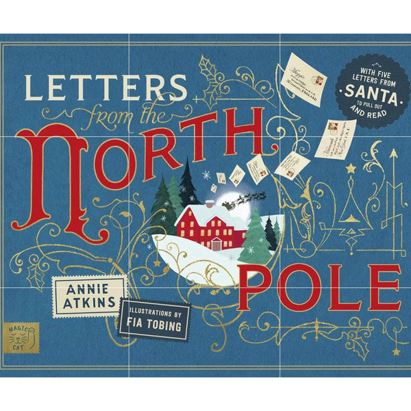Letters To The North Pole By Annie Atkins
