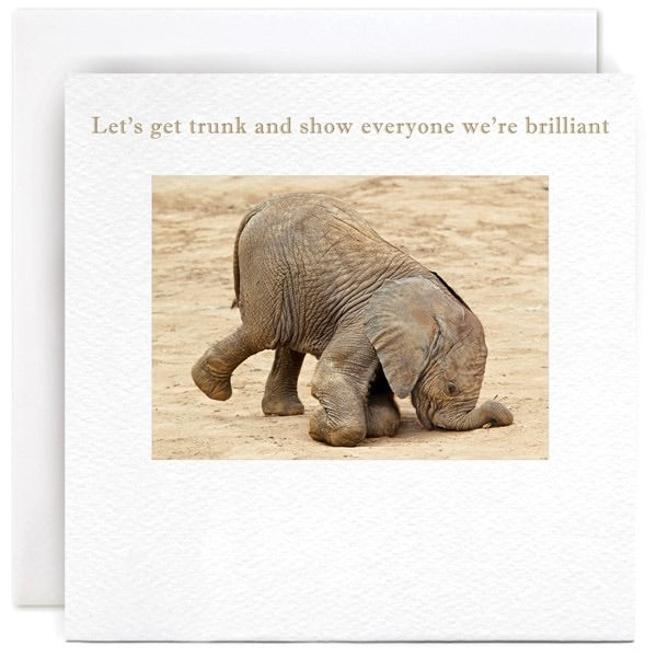 'Lets Get Trunk' Card By Susan O'Hanlon
