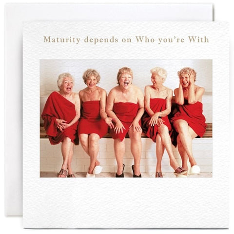 Maturity Card By Susan O'Hanlon