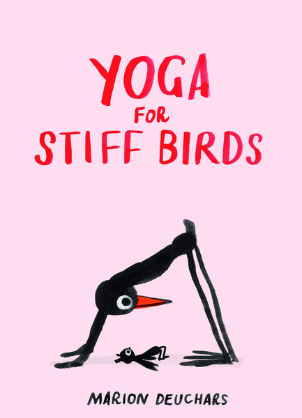 Yoga For Stiff Birds by Marion Deuchars