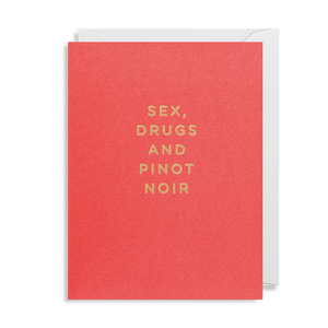 Sex, Drugs and Pinot Noir Mini Card By Lagom