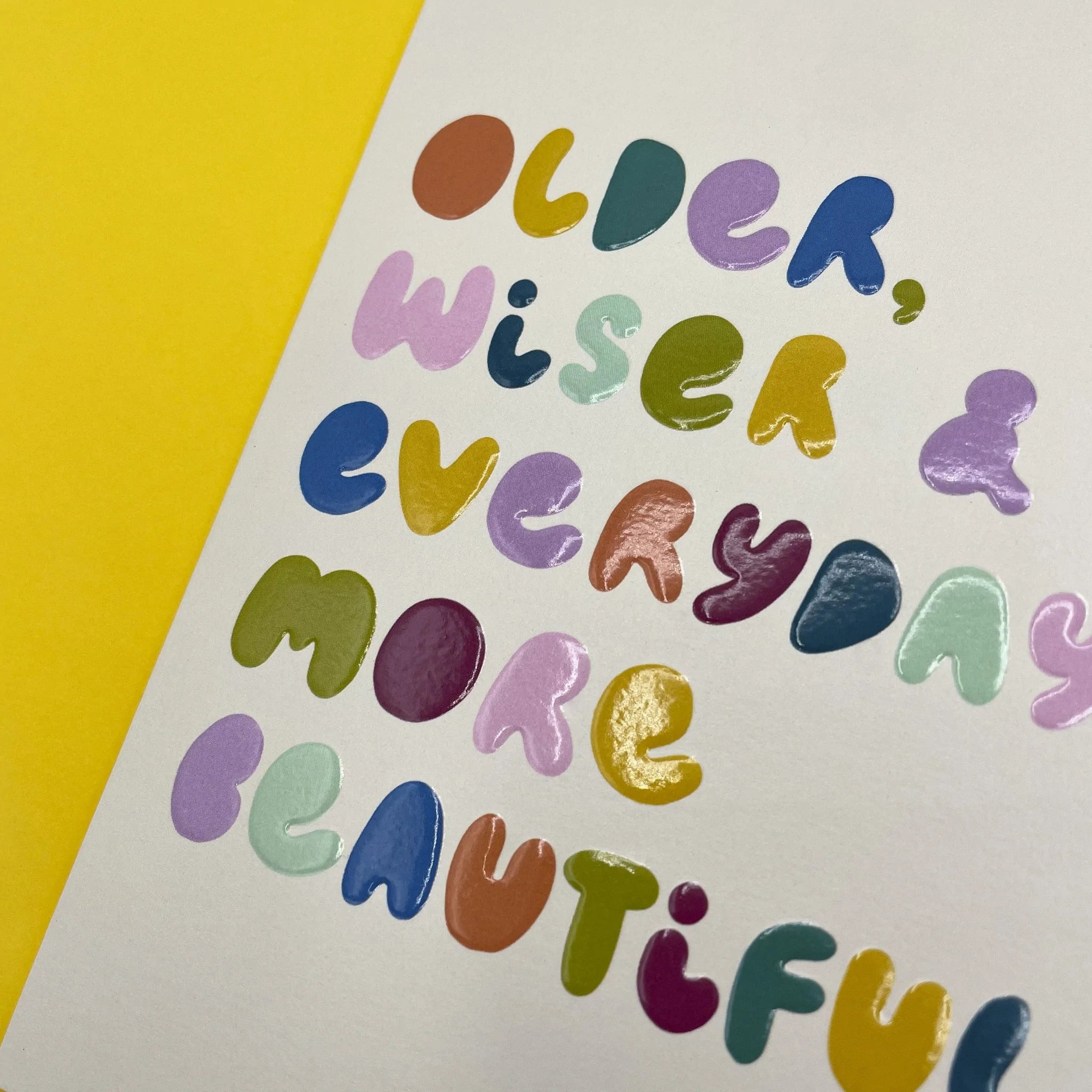 'Older, Wiser and Everyday More Beautiful' Card by Raspberry Blossom
