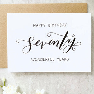 70 Wonderful Years Birthday Card by Hampshire Calligraphy